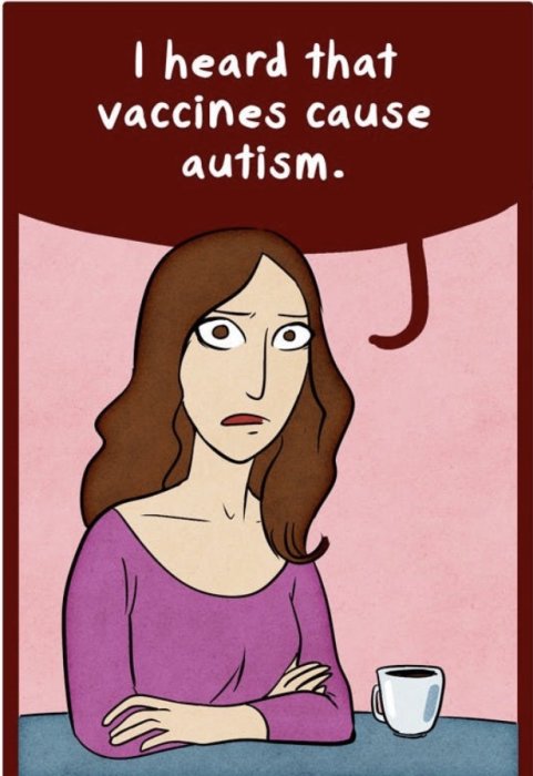 Tecknad bild av en kvinna som ser skeptisk ut med texten "I heard that vaccines cause autism.