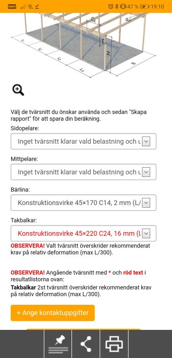 Skärmdump av digital byggplanerare som varnar att inget tvärsnitt klarar vald belastning för attefallshus.