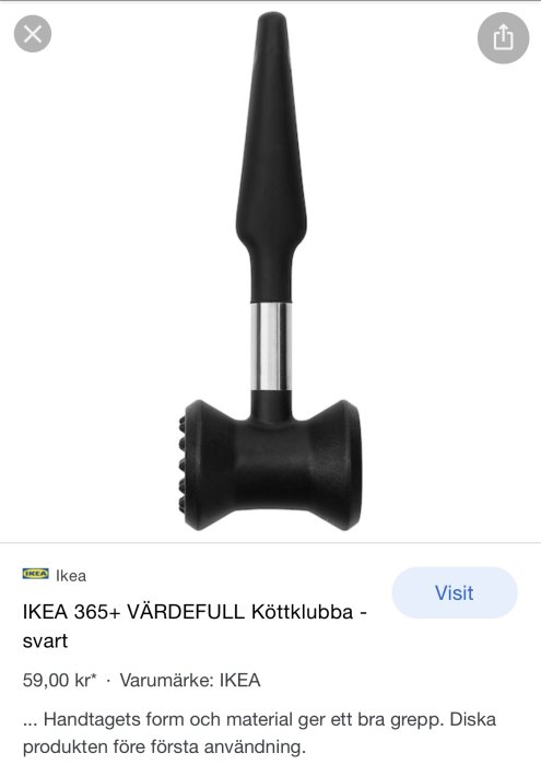 IKEA 365+ VÄRDEFULL köttklubba i svart, med ergonomiskt handtag och metallinsats.