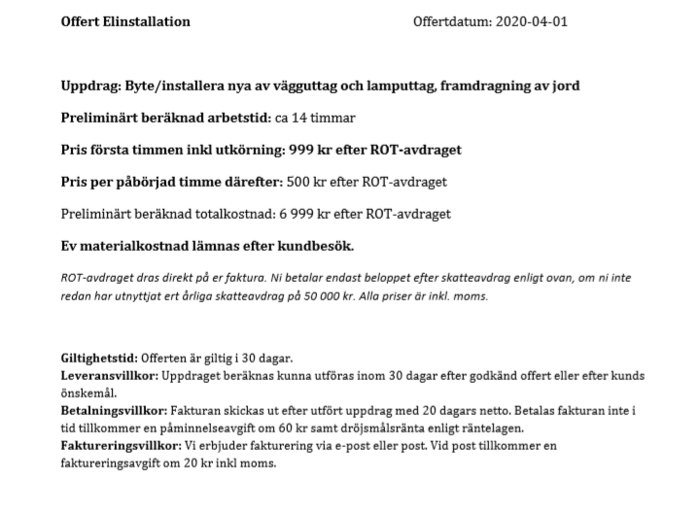 Offert för elinstallation med detaljerad kostnadsberäkning inklusive ROT-avdrag och giltighetstid.