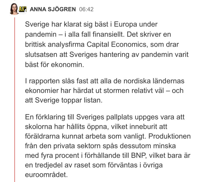 Skärmdump av ett inlägg där det står att Sverige hanterat pandemin bra ekonomiskt, enligt en analys av Capital Economics.