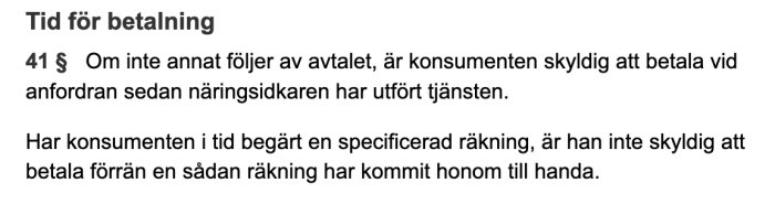 Texturtag ur konsumenttjänstlagen om tid för betalning av utförda tjänster.