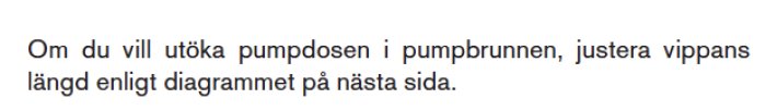 Text från en manual om justering av pumpdos i pumpbrunn.