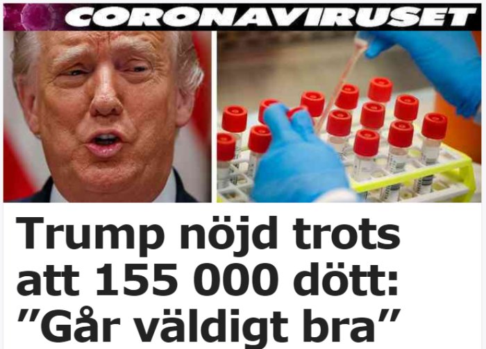 Rubrik med "Trump nöjd trots att 155 000 dött: 'Går väldigt bra'" bredvid en bild av COVID-19 provrör.