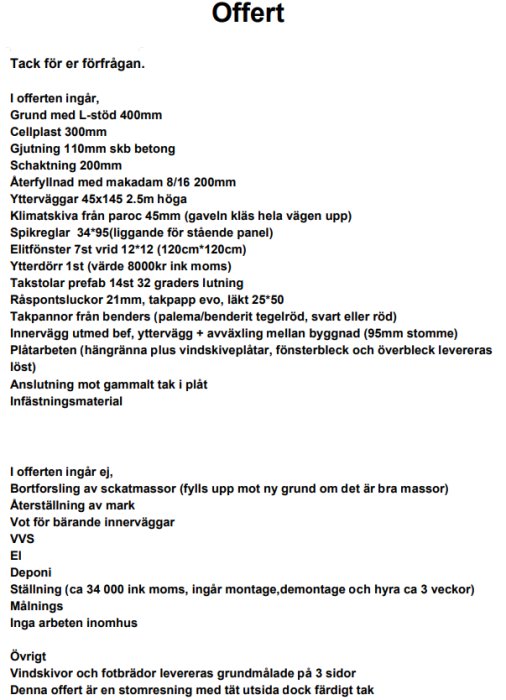 Bild av en offerteringslista med olika byggnadsmaterial och tjänster för ett byggprojekt, inklusive grundarbeten och uppsättning.