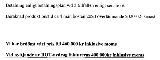 Utdrag ur en offert med prisuppgifter och betalningsplan för en byggproduktion, inklusive ROT-avdrag.