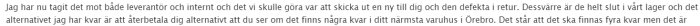 Text från ett foruminlägg om kundserviceärende gällande retur och ersättning för en slut i lager vara.