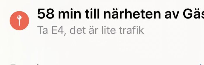 Skärmdump av vägbeskrivning med texten "58 min till närheten av Gäsene, Ta E4, det är lite trafik