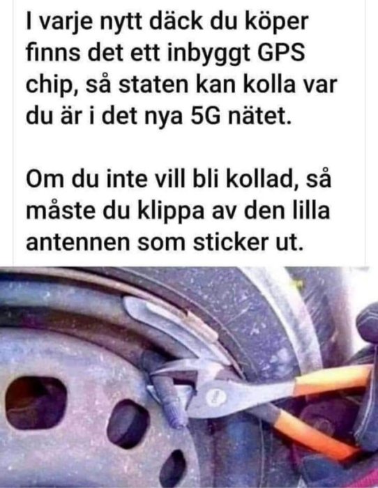 Skärmavbild av ett humoristiskt meddelande om GPS-chip i däck med bild på tång som klipper av en ventil på ett bildäck.