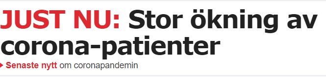 Skärmbild av nyhetsrubrik med texten "JUST NU: Stor ökning av corona-patienter".
