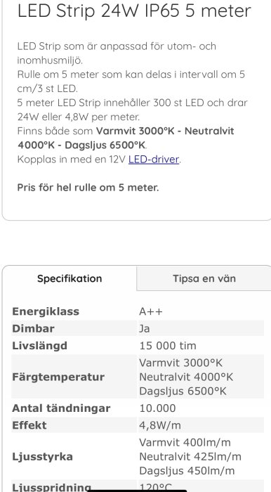 Produktinformation om en 5 meter lång LED-strip med IP65-klassning, dimbar, olika färgtemperaturer och effekt på 4,8W per meter.