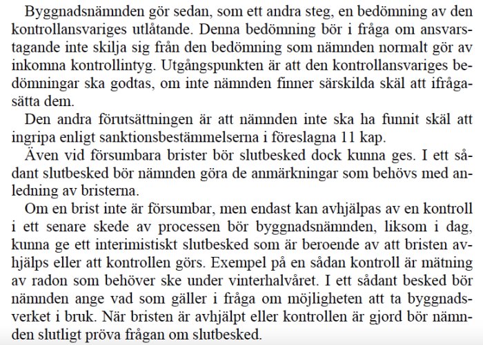 En närbild av en textutdrag från en lagstiftningsproposition om krav på slutbesked inom byggnadsnämndens kontrollprocess.