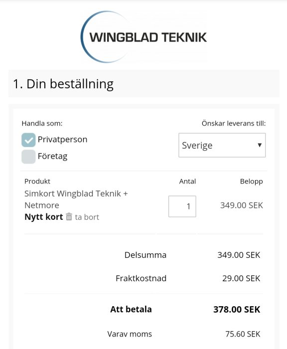 Skärmdump av beställningsöversikt för simkort från Wingblad Teknik, totalt pris 378 SEK inklusive moms.