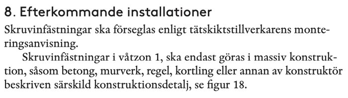 En bild av byggregler med text om skruvinfästningar i våtzoner och krav på massiva konstruktioner enligt en anvisning.