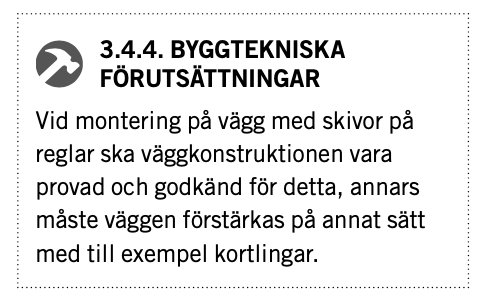 Textdokument med rubriken "3.4.4. Byggtekniska förutsättningar" som beskriver regler för montering på vägg med skivor på reglar.