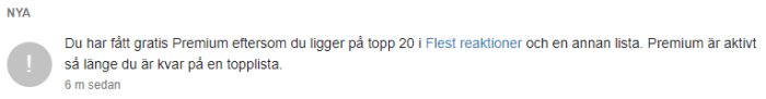 Skärmdump av ett meddelande om att användaren fått gratis Premium för att vara top 20 i Flest reaktioner.