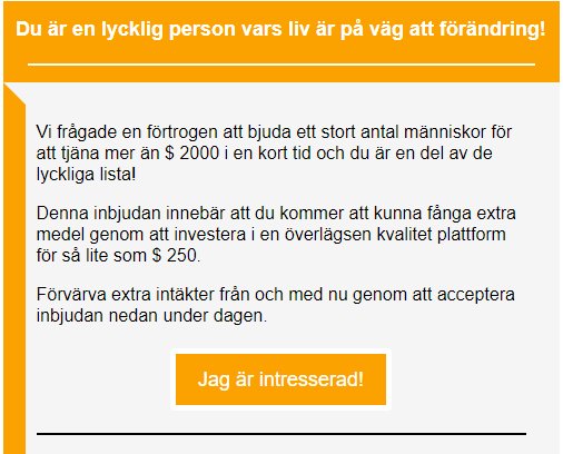 Skärmdump av ett online-erbjudande om att tjäna pengar, med en knapp som säger "Jag är intresserad!".