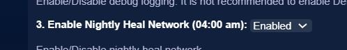 Skärmdump som visar inställningsalternativet "Enable Nightly Heal Network (04:00 am)" inställt på "Enabled".