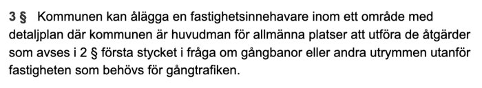 Bild av lagtext om kommunens rätt att ålägga fastighetsinnehavare snöröjningsförpliktelser.