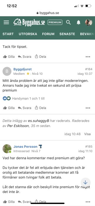 Skärmdump från en diskussionstråd på byggforum där medlemmar debatterar moderering och premiummedlemskap.