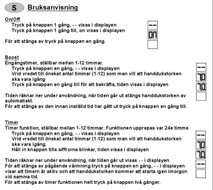 Svensk manual för handdukstork med instruktioner om hur man använder on/off, boost och timer-funktioner.