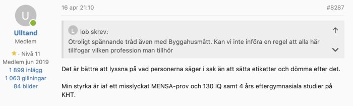 Skärmdump av ett foruminlägg där en användare diskuterar vikten av att lyssna på argument snarare än att sätta etiketter.