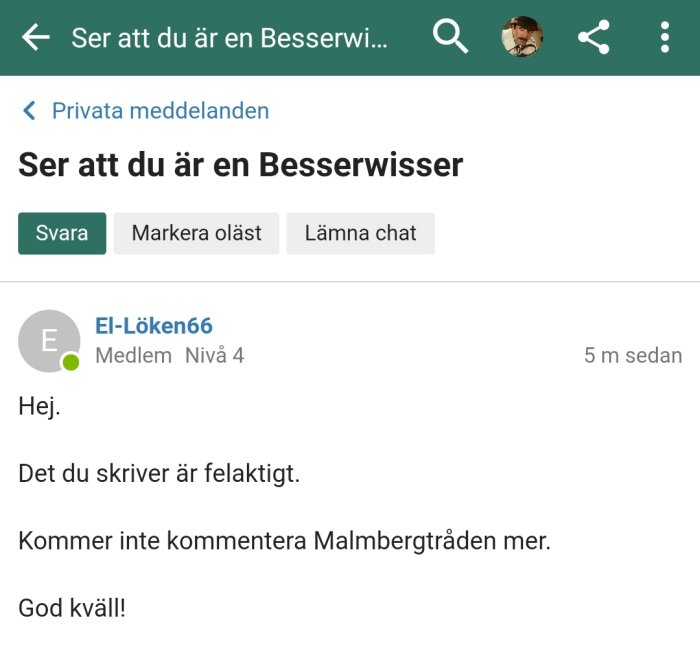 Skärmdump av en diskussionstråd där en användare får ett privat meddelande om att vara en 'Besserwisser'.