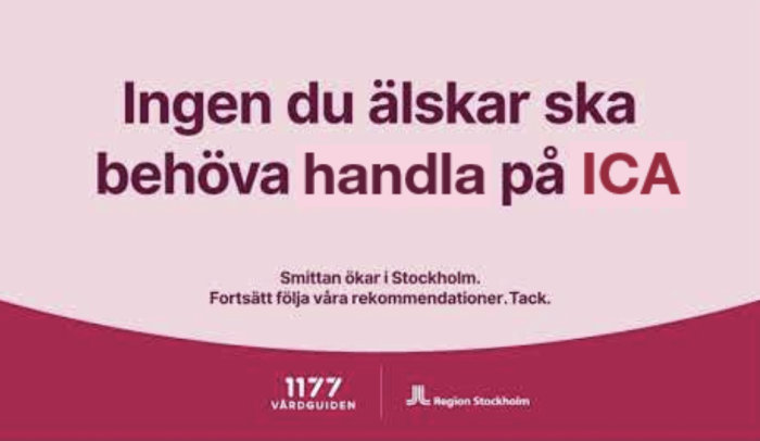 Informationsbild med texten "Ingen du älskar ska behöva handla på ICA" och en hänvisning till smittspridning och rekommendationer.