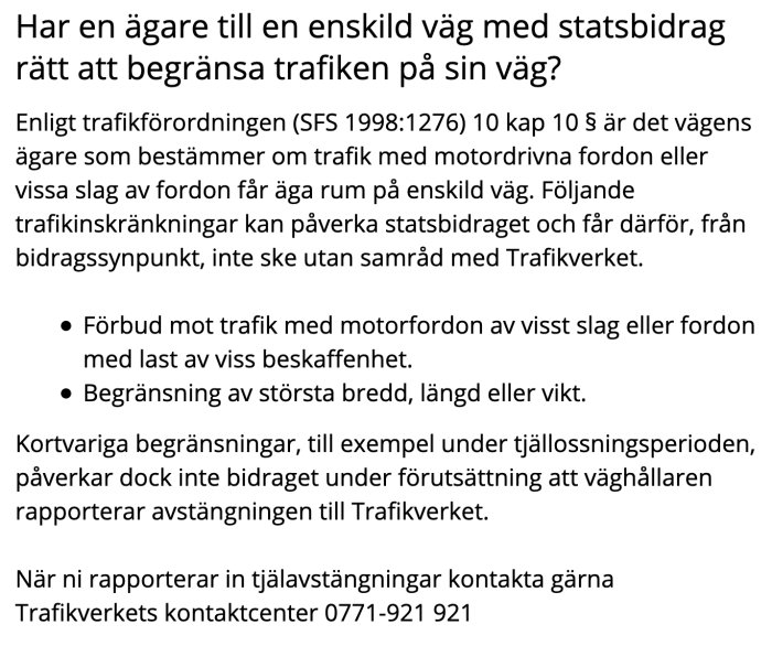 Skärmdump av text om ägares rätt att begränsa trafik på enskild väg och konsekvenser angående statsbidrag.