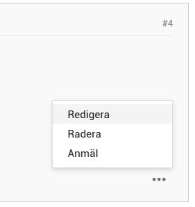 Popupmeny på forum med alternativen Redigera, Radera och Anmäl under tre punkter.