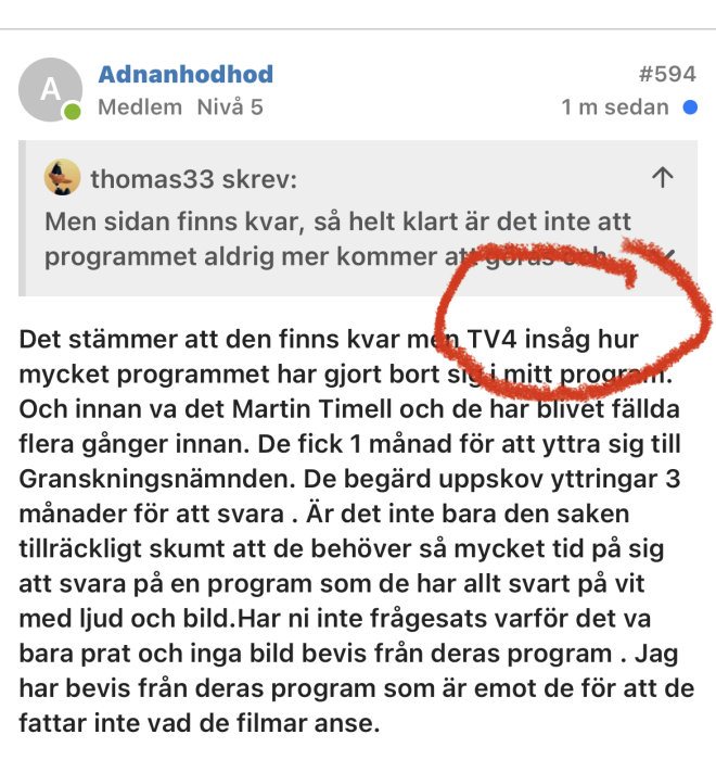 Skärmdump från ett diskussionsforum där en användare svarar på ett inlägg med text markerad i rött.