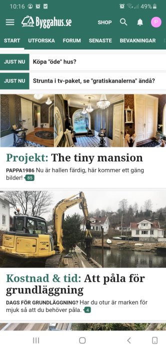 Skärmavbild av diskussionsforum med trådtiteln "Projekt: The tiny mansion", inkluderar bilder på en entréhall och ett hus med grävmaskin.