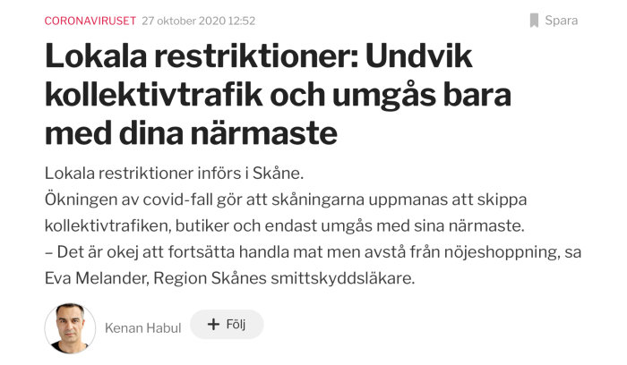 Skärmdump av en nyhetsartikel om lokala restriktioner med text och en manlig skribents profilbild.