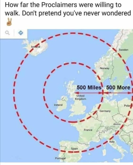 Karta som visar en humoristisk bedömning av sträckan Proclaimers är villiga att gå, markerad 500 miles plus 500 till.