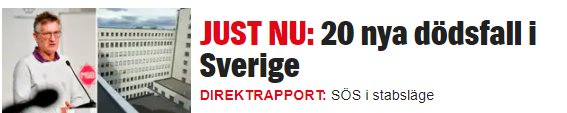 Nyhetsbanner med text "JUST NU: 20 nya dödsfall i Sverige DIREKTRAPPORT: SÖS i stabsläge" och bild på en man.