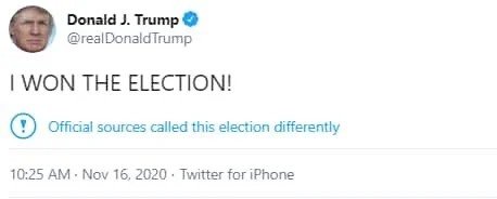 Skärmdump av ett Twitter-inlägg från Donald J. Trump med texten "I WON THE ELECTION!" och en varningsnotis under.