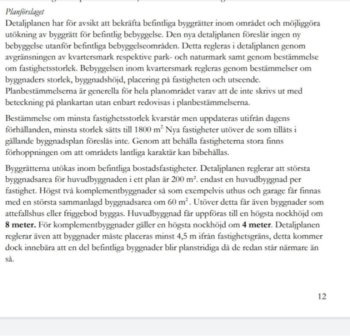 En sida från en detaljplan med text som diskuterar regler för byggrätter, fastighetsstorlekar och byggnation inom ett planområde.