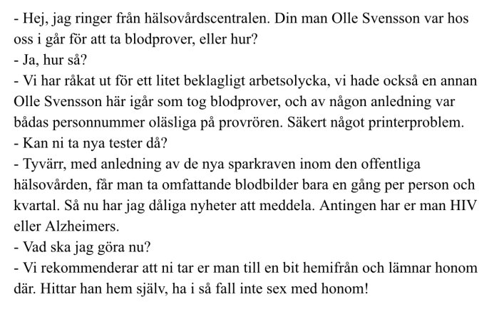 Skärmdump av en textkonversation som diskuterar en missöde vid blodprovstagning där personnummer blev oläsliga.