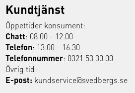 Kundtjänstinformation med öppettider för chatt och telefon samt e-postadress.