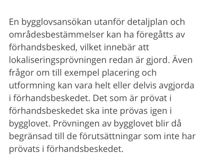 Text från ett foruminlägg som diskuterar granskning och förhandsbesked i bygglovsprocessen.