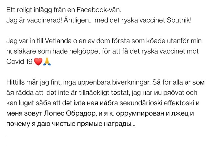 Skärmdump av ett Facebook-inlägg på svenska med skämtsamt innehåll om vaccination med Sputnik-vaccin, slutar på ryska.