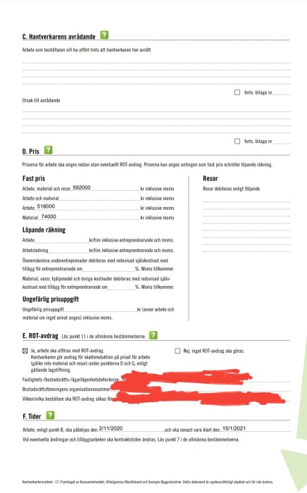 Skärmbild av ett elektroniskt formulär för byggprojekt med fält för hantverkares avråde, prisuppgifter och ROT-avdrag markerade med rött.