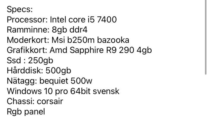 Specifikationslista för en dator med Intel core i5, 8GB RAM, MSI moderkort, AMD grafikkort och andra detaljer.