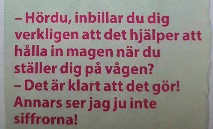 Bild av en textkonversation som handlar om att hålla in magen vid vägning för att inte se siffrorna på vågen.