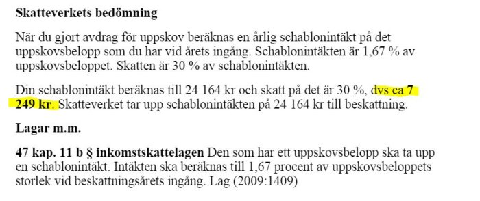 Dokumentutdrag från Skatteverket med beräkning av schablonintäkt på 21 164 kr och skatt på ca 7 249 kr.