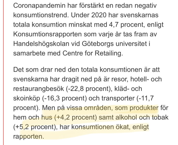 Skärmdump av en nyhetsartikel om konsumtionstrender under pandemin, med fokus på minskad konsumtion och lanthandelns uppsving.