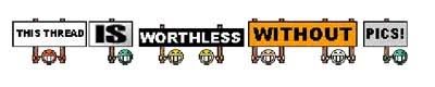 Text "This thread is worthless without pics" med små karikatyrfigurer under varje ord.