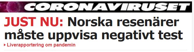 Nyhetsbanner med texten "CORONAVIRUSET JUST NU: Norska resenärer måste uppvisa negativt test
