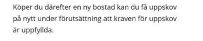 Text urklipp om uppskov vid köp av ny bostad med förutsättning att krav är uppfyllda.