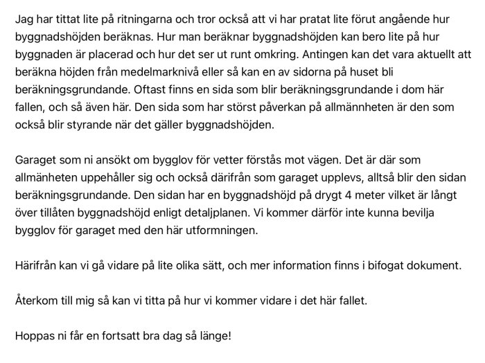 Ett e-postmeddelande som diskuterar beräkningen av byggnadshöjden för ett garage i förhållande till vägen och detaljplanen.